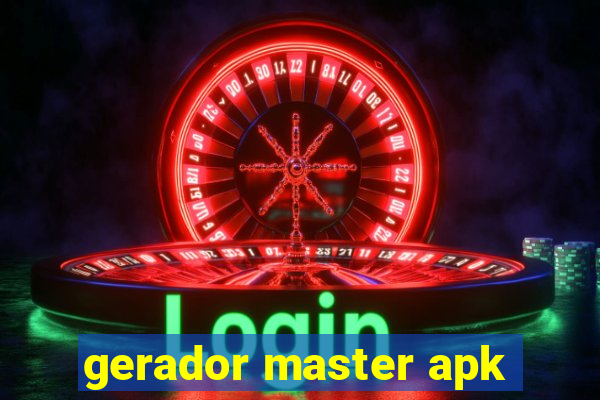 gerador master apk